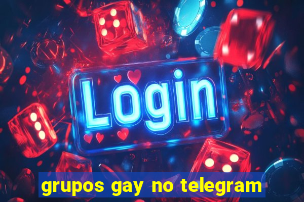 grupos gay no telegram